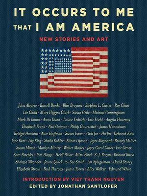 cover image of It Occurs to Me That I Am America: New Stories and Art